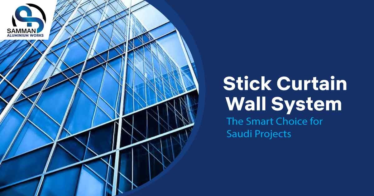 stick curtian wall systems